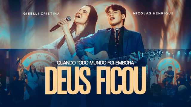 quando todo mundo foi embora Deus ficou letra