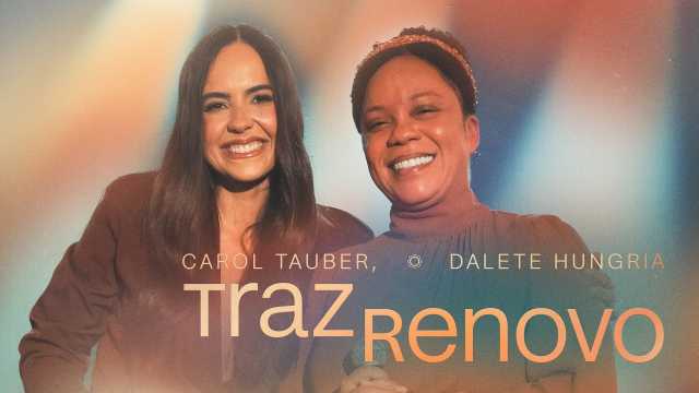 traz renovo carol tauber letra