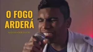 o fogo arderá letra