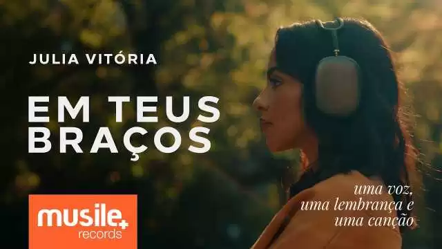 em teus braços julia vitoria letra