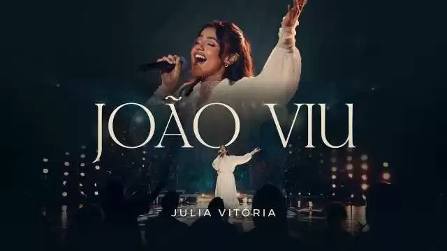 joão viu julia vitoria letra