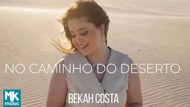 no caminho do deserto letra