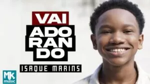 vai adorando isaque letra